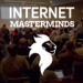 Internet Masterminds